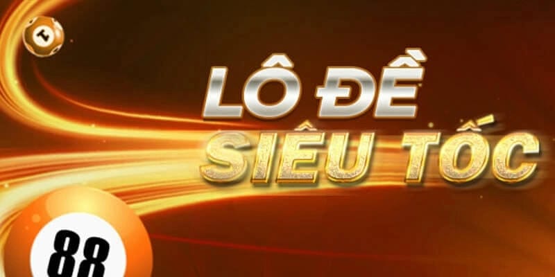 Lô đề siêu tốc tại vinbet là gì? Tại sao thu hút người chơi?