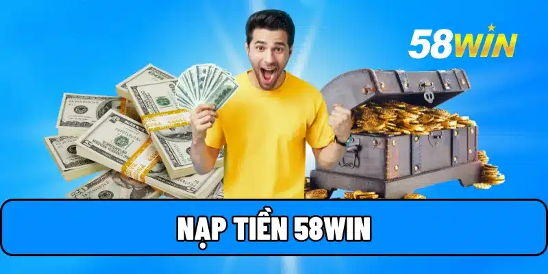 Nội dung chuyển khoản chính xác – Quyết định tốc độ nạp tiền 58win.