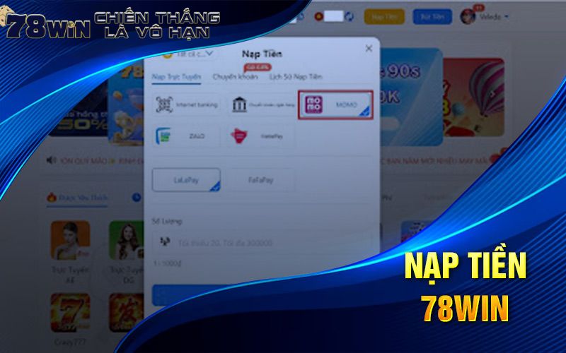  Giao diện nạp tiền nhanh tại nhà cái 78win