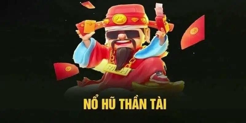 Mẹo chơi nổ hũ Thần Tài tại 8us dễ thắng nhất