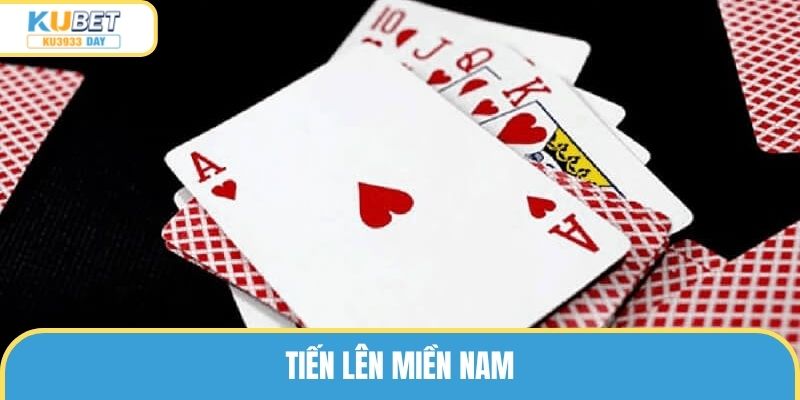 Tiến Lên Miền Nam - Game Bài Siêu Thú Vị Tại Ku3933