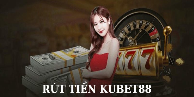 Mẹo nhập thông tin chính xác để rút tiền Kubet88 nhanh.
