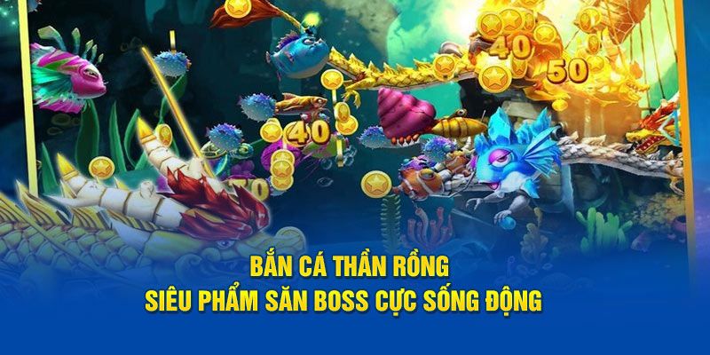 Mẹo và chiến lược săn rồng hiệu quả tại Gem Win