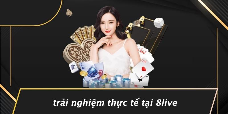Những điều cần biết trước khi tham gia 8live