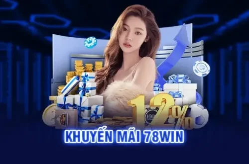 Ưu đãi 78K miễn phí tại 78Win có gì đặc biệt?