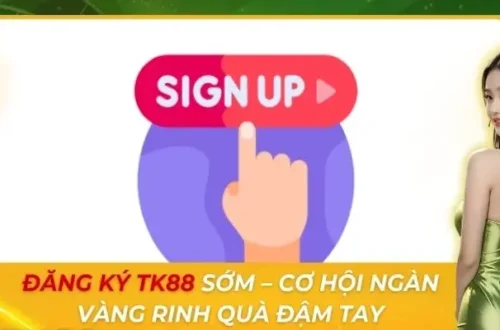 Đăng Ký TK88 Chi Tiết Từ A Đến Z Chỉ Với Vài Phút Thao Tác