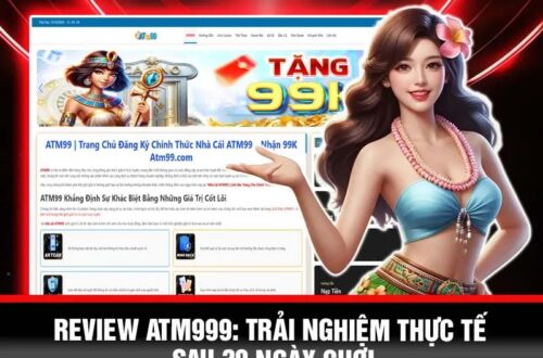 Nhật Ký Trải Nghiệm 30 Ngày: "Mổ Xẻ" Toàn Diện Về ATM99