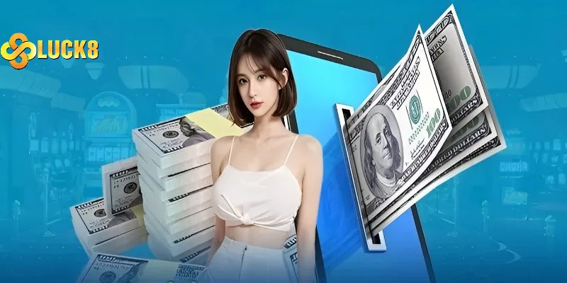 Những điều kiện hội viên cần đáp ứng khi rút tiền Luck8