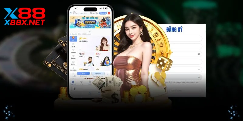 Hướng dẫn chi tiết các bước đăng ký X88