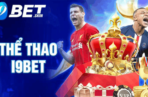 Thể thao I9 Bet có gì nổi bật?