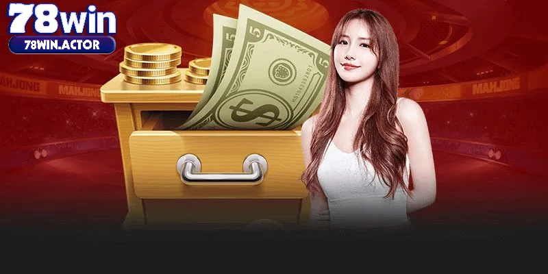 Lợi ích hấp dẫn khi truy cập vào tài khoản 78WIN